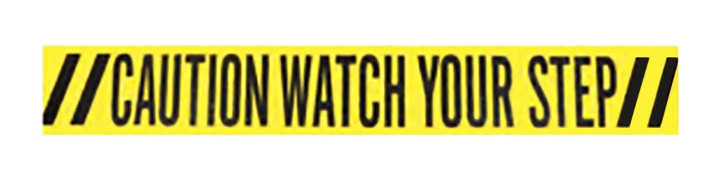 Saf-Line!" Heavy Duty Grade Anti-Slip Grit Tread - Caution Watch Your Step Strip